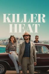 Download Killer Heat (2024) WEB-DL Dual Audio {Hindi-English} 480p [350MB] | 720p [1GB] | 1080p [2GB]