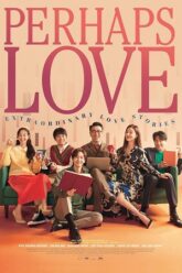 Download Perhaps Love (2021) WEB-DL Dual Audio {Hindi-Korean} 480p [400MB] | 720p [1GB] | 1080p [2GB]