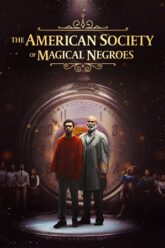 Download The American Society of Magical Negroes (2024) Dual Audio {Hindi-English} 480p [380MB] | 720p [1.1GB] | 1080p [6.4GB]