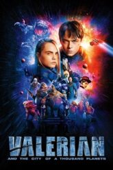 Download Valerian and the City of a Thousand Planets (2017) BluRay Dual Audio {Hindi ORG 5.1 – English} 480p [560MB] | 720p [1.2GB] | 1080p [3.2GB]