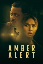 Download Amber Alert (2024) Dual Audio {Hindi-English} BluRay 480p [300MB] | 720p [800MB] | 1080p [2GB]