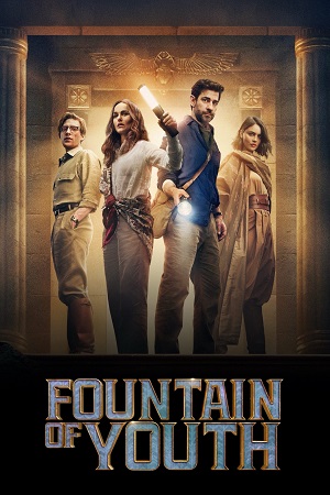 Download Fountain of Youth (2025) WEB-DL {English With Subtitles} Full Movie 480p [430MB] | 720p [1.1GB] | 1080p [2.5GB]