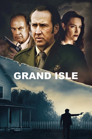 Download Grand Isle (2019) Dual Audio {Hindi-English} BluRay 480p [350MB] | 720p [950MB] | 1080p [1.7GB]