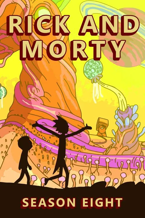 Download Rick and Morty: Season 8 (2025) Series Dual Audio {English Esub} 720p & 1080p WEB-DL Esub || S08E10 Added!