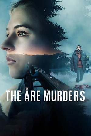 Download The Åre Murders (2025) Season 1 Multi Audio {Hindi-English-Swedish} Netflix Original WEB Series 480p | 720p | 1080p WEB-DL