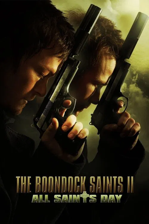 Download The Boondock Saints II: All Saints Day (2009) BluRay {Hindi-English} Dual Audio (DD5.1) 480p [420MB] | 720p [780MB] | 1080p [1.8GB]
