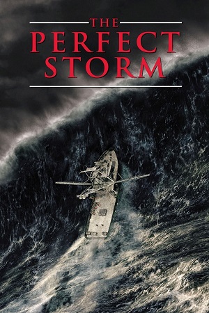 Download The Perfect Storm (2000) Dual Audio {Hindi-English} BluRay 480p [450MB] | 720p [1GB] | 1080p [2GB]